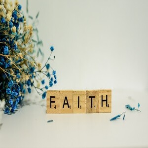 Why do you have faith?