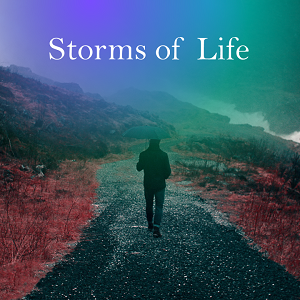 Storms of Life